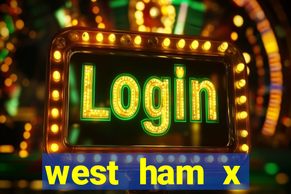west ham x wolverhampton palpites